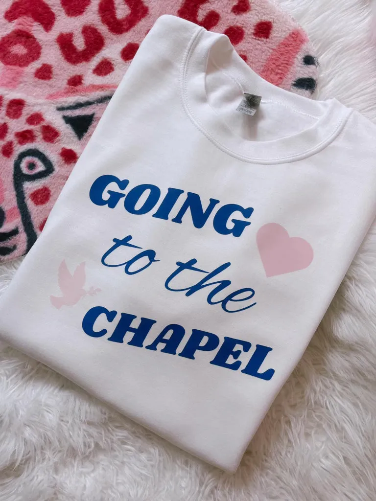 Going To The Chapel DTF Sweatshirt