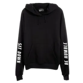 SIT DOWN BE HUMBLE [UNISEX HOODIE]